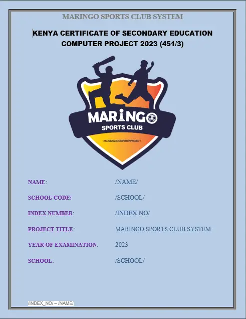 kcse computer project documentation 1 2023 maringo sports club system